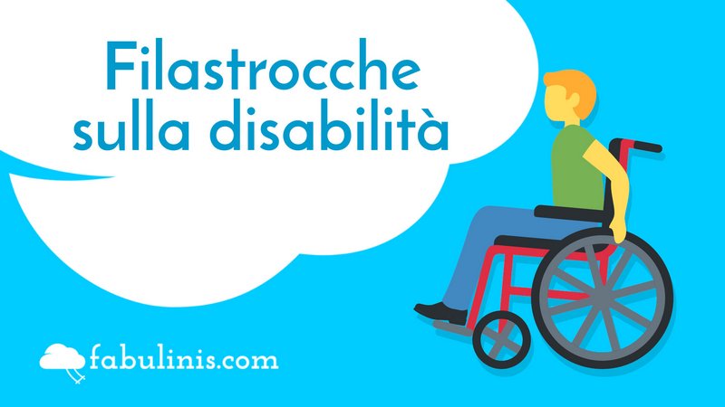 Filastrocche sulla disabilità 👨‍🦽