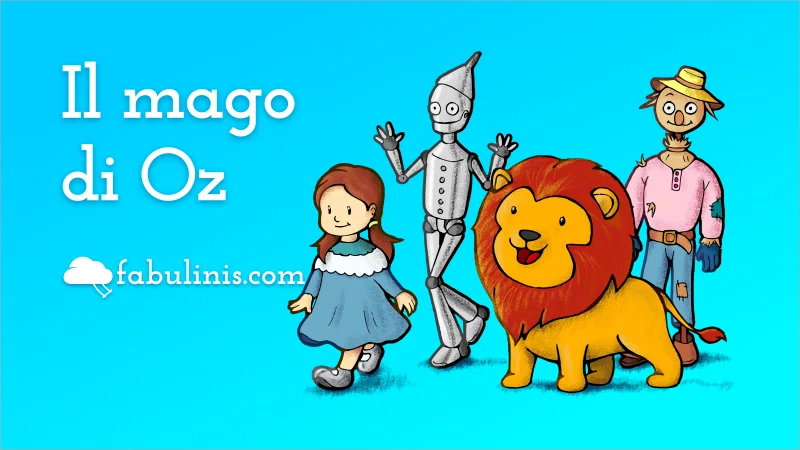 il mago di Oz, racconto per bambini