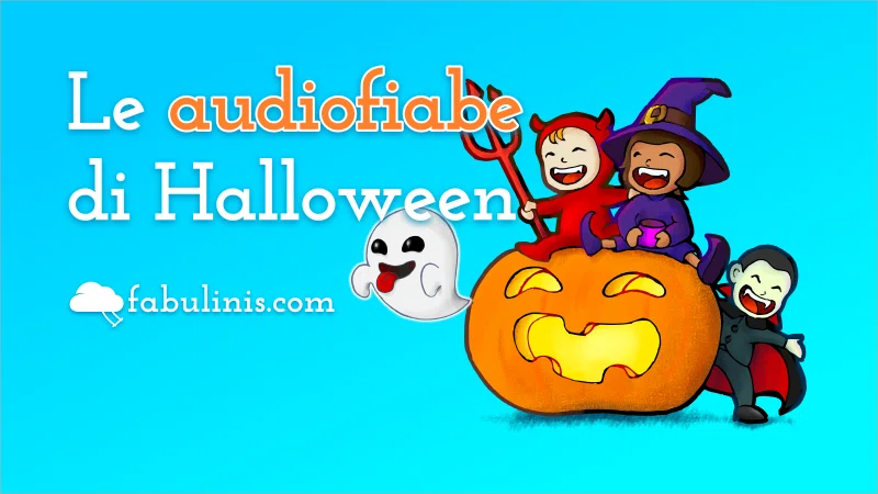 Audiofiabe di Halloween 🎃👻