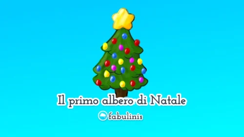Il primo albero di Natale 🎄favola per bambini