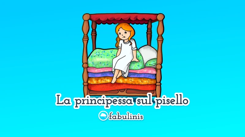 La principessa sul pisello 👸 fiaba per bambini di Andersen