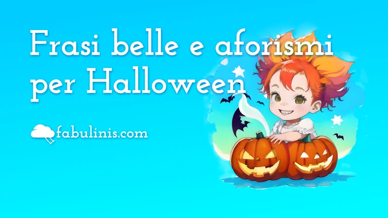 Le più belle frasi e aforismi per Halloween, fabulinis.com