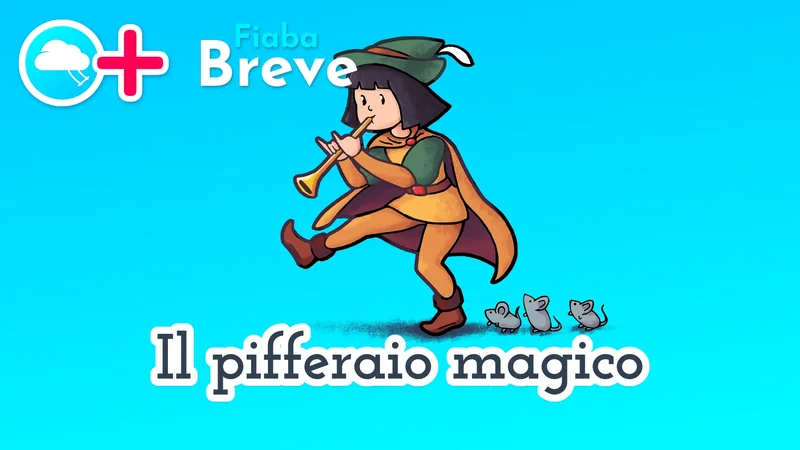 Il pifferaio magico ๐ผ favola della buonanotte breve ๐ค