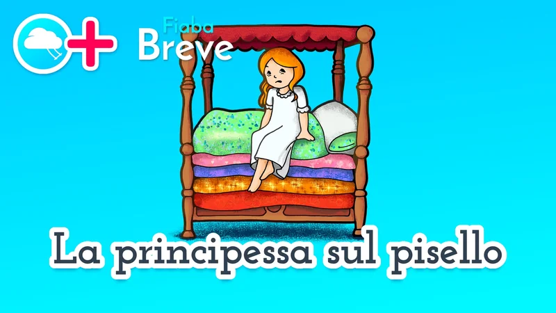La principessa sul pisello 👸 favola della buonanotte breve 🤏