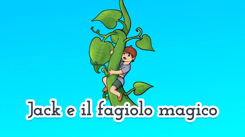Jack e il fagiolo magico 🌱 favola per bambini