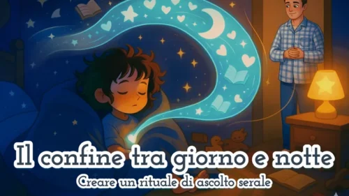 Il confine tra giorno e notte: creare un rituale di ascolto serale 🛋️ approfondimento fabulinis