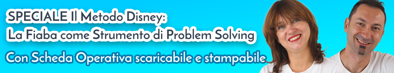 Il Metodo Disney: La Fiaba come Strumento di Problem Solving