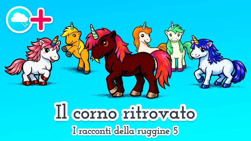Il corno ritrovato 🦄 favola per bambini