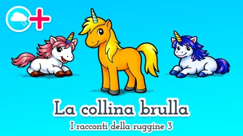 La collina brulla 🦄 favola per bambini