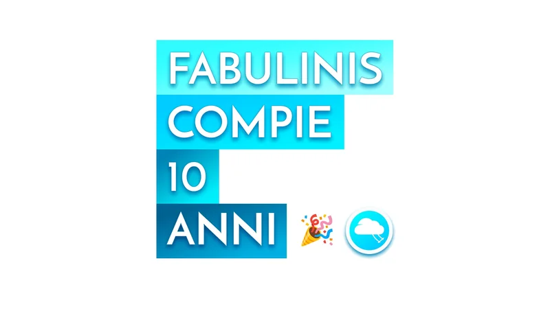 fabulinis compie 10 anni 🎉 cover