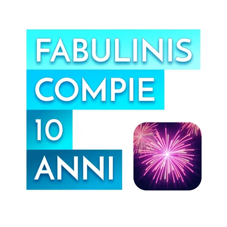 10 anni di fabulinis! 🎉 Accendi i fuochi d'artificio 🎆