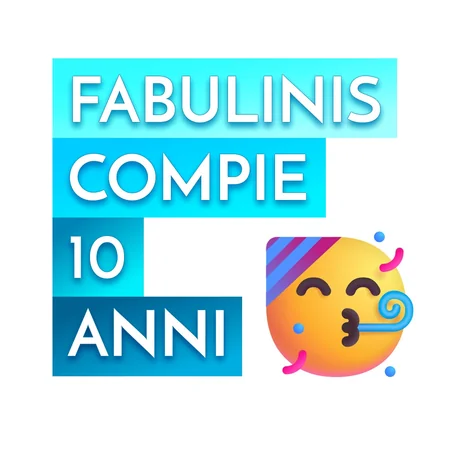 10 anni di fabulinis! 🎉 Prendi la trombetta 🥳