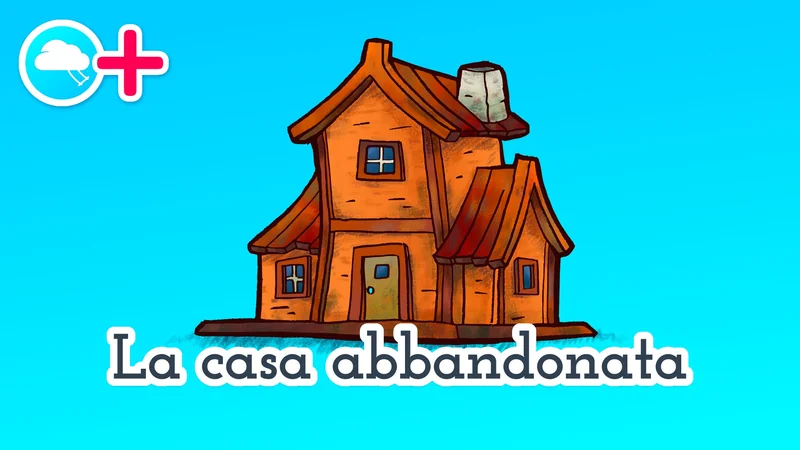 La casa abbandonata 🏚️ racconto di “paura” per bambini